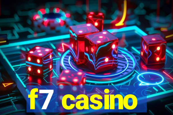 f7 casino